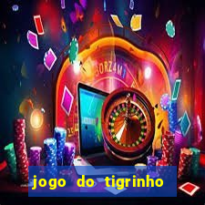 jogo do tigrinho paga de verdade